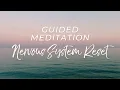 15-Minute Guided Meditation to Reset Your Nervous System