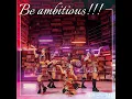 Be ambitious!!!