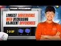 Rare but MUST KNOW DP Concept 3409 Longest Subsequence With Decreasing Adjacent Difference