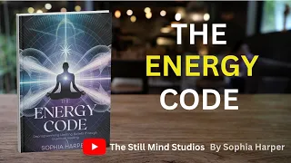 The Energy Code Deprogramming Limiting Beliefs Through Quantum Healing