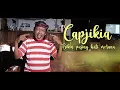Download Lagu CAPJIKIA - CAK DIQIN