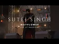 Download Lagu Sutej Singh - Mayflower (Live at Bandland)