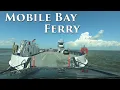 Mobile Bay Ferry from Fort Morgan to and from Dauphin Island Alabama