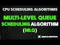 Multilevel Queue Scheduling Algorithm with Example CPU Scheduling Algorithms in Operating Systems