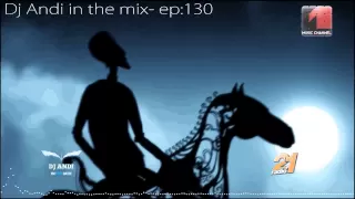 Download Dj Andi in The Mix @ Music Channel Episode 130 MP3