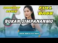 Download Lagu DJ BUKAN SIMPANANMU - VIRAL TIKTOK TERBARU | DANGDUT REMIX FULL BASS 2025 | DJ X PRO