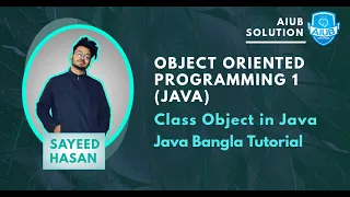 Class Object Object Oriented Programming JAVA Bangla Tutorial AIUB SOLUTION