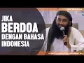 Lagu Bedoa dengan Bahasa Indonesia, Ustadz DR Syafiq Riza Basalamah MA