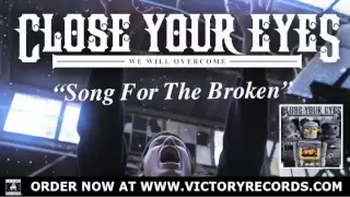 close your eyes song for the broken official audio stream 