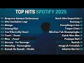 Download Lagu Top Hits Spotify Indonesia 2025 | Top Spotify Indonesia 2025 | Lagu Hits Spotify 2025 | Lagu Terbaru