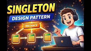 3 Singleton Design Pattern