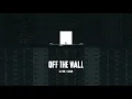 老莫 ILL MO 【OFF THE WALL】ft. ABAO阿爆（阿仍仍)