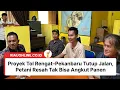 Download Lagu Proyek Tol Rengat–Pekanbaru Tutup Jalan, Petani Resah Tak Bisa Angkut Panen