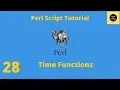 Time Functions in Pelr - Perl Script Basics Tutorial