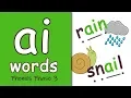 ai Words Blending Phonics Phase 3