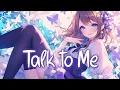 Download Lagu 「Nightcore」 Talk to Me - Damiano David, Tyla, Nile Rodgers ♡ (Lyrics)