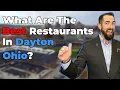Lagu What are the Best Restaurants in Dayton Ohio? | Living in Dayton Ohio