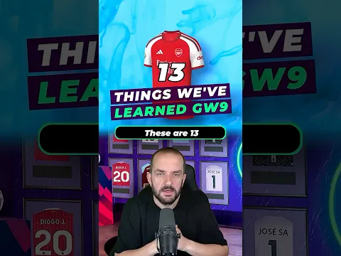 13 things we've learned ahead of Gameweek 9 #fpl #fantasypremierleague #fpltips