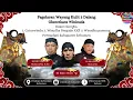 Download Lagu LIVE STREAMING WAYANG KULIT 3 DALANG KI KRT WIDODO,KI WIDO SENO AJI ,KI KR WARTUN -GTOTKACA WINISUDA