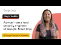 Advice From a Lead Security Engineer at Google Meet Erye