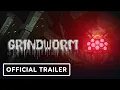 Grindworm - Trailer