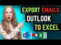 How to export data from outlook to excel How to export email to excel