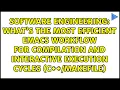 what s the most efficient emacs workflow for compilation and interactive execution cycles
