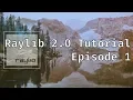 Raylib tutorial Episode 1 Setting up Raylib and Creating a Window