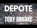 Lagu Toby Anbake - DEPOTE [Official Video]