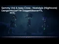 Nightcore - Nostalgia (Sammy Virji & Issey Cross)