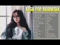 Download Lagu LAGU POP INDONESIA 2020 ENAK BUAT TEMAN KERJA