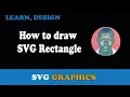 How to draw SVG Rectangle