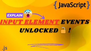 Master Input Element Events in JavaScript Change Focus More