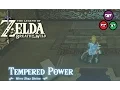Zelda Breath of the Wild Tempered Power Mirro Shaz Shrine