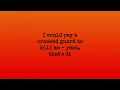 Raise a Little Hell (Bonnie and Clyde) Lyrics