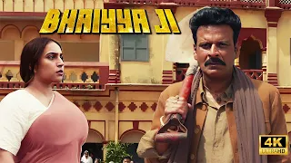 bhaiyya ji movie best 4k scene part 2 new released hindi movie 2024 manoj bajpayee