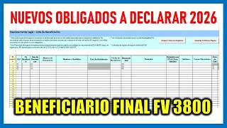 Nuevos obligados a declarar BENEFICIARIO FINAL 2026
