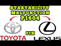 P1604 Startability Malfunction Toyota Lexus How To Fix What To Look For