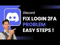 How to Fix Discord Login Two-Factor Authentication Problem