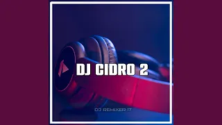 Download DJ Cidro 2 MP3