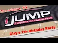 iJump Trampoline Park Adventure Sports Texarkana Clay s 7th Birt ay Party