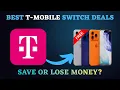 T-Mobile Switch Deals Explained Full Breakdown Before You Switch
