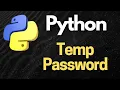 Python Temporary Passwords Secure Access with Dynamic Credentials