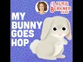 My Bunny Goes Hop - The Laurie Berkner Band
