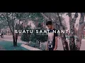 Download Lagu Hanin Dhiya - Suatu Saat Nanti | Cover by Faruq Kamal