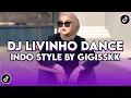 Download Lagu DJ LIVINHO DANCE INDO STYLE GIGI SSKK THAILAND REMIX VIRAL TIKTOK TERBARU 2025 #trending