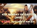 4th Sunday of Easter 2021 Live Stream