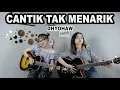 CANTIK TAK MENARIK - DHYO HAW (Cover by DwiTanty)