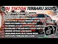 Download Lagu DJ TIKTOK TERBARU 2025 SLOW BASS 🎵DJ HILANG HANYA SEBENTAR🎵 DJ KAU BUAT KU MENANGIS PILU🎵