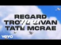 Download Lagu Regard, Troye Sivan, Tate McRae - You (Lyric Video) [Two]